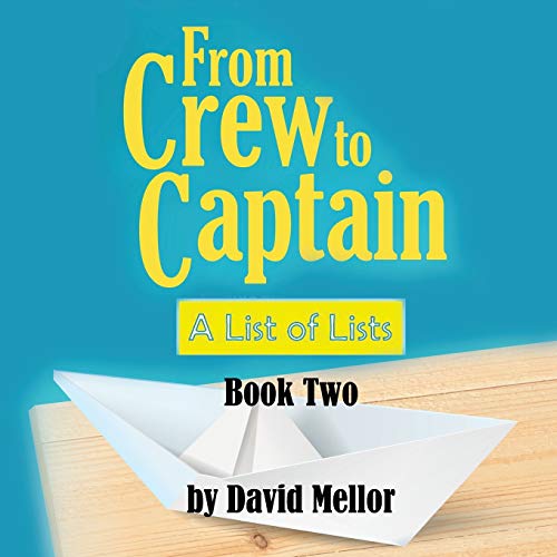 Beispielbild fr From Crew to Captain: A List of Lists (Book 2) zum Verkauf von AwesomeBooks