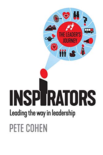 Beispielbild fr Inspirators: Leading the way in leadership zum Verkauf von WorldofBooks