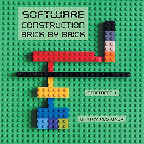 Stock image for Software Construction Brick by Brick, Increment 1 for sale by PBShop.store US