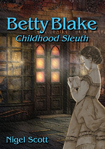 Stock image for Betty Blake, Childhood Sleuth for sale by Blackwell's