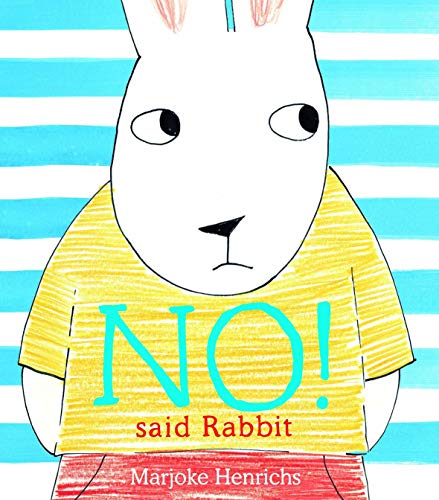 Beispielbild fr No! Said Rabbit: 1 zum Verkauf von WorldofBooks