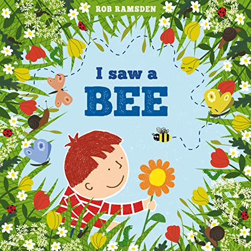 Stock image for I saw a Bee (In the Garden): 1 for sale by AwesomeBooks