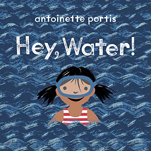 Stock image for Hey, Water! for sale by gwdetroit