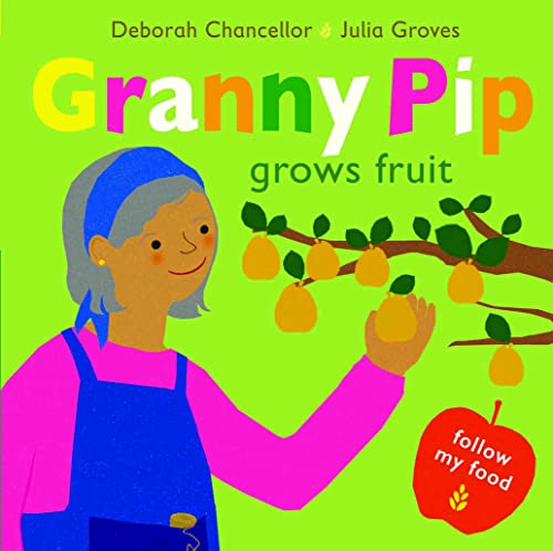 Beispielbild fr Granny Pip Grows Fruit zum Verkauf von Blackwell's