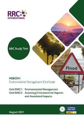 Beispielbild fr RRC Study Text: NEBOSH Environmental Management Certificate: Unit EMC1: Environmental Management Unit, EMC2: Assessing Environmental Aspects and Associated Impacts zum Verkauf von WorldofBooks