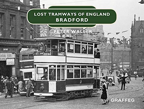 Stock image for Lost Tramways of England: Bradford: 6 for sale by WorldofBooks