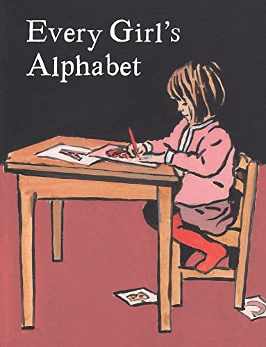 Stock image for Every Girl's Alphabet for sale by WorldofBooks