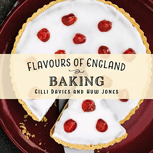 Beispielbild fr Flavours of England: Baking: 10 zum Verkauf von WorldofBooks