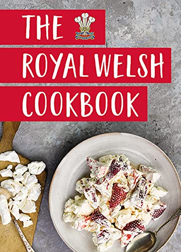 Stock image for The Royal Welsh Cookbook for sale by WorldofBooks