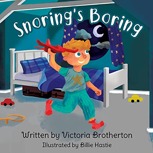 Imagen de archivo de Snoring's Boring a la venta por WorldofBooks