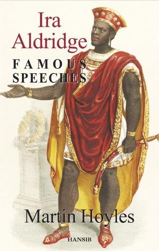 Beispielbild fr Ira Aldridge: Famous Speeches zum Verkauf von WorldofBooks