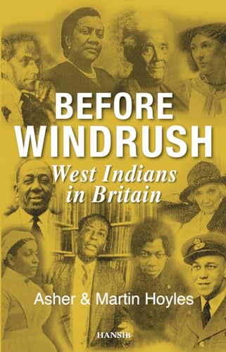 Stock image for Before Windrush : West Indians in Britain for sale by GreatBookPrices