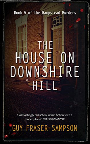 9781912666119: The House On Downshire Hill (Hampstead Murders)