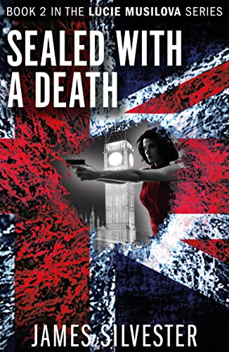 Beispielbild fr Sealed With A Death - A Lucie Musilova thriller zum Verkauf von WorldofBooks