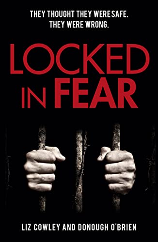 Beispielbild fr Locked in Fear zum Verkauf von WorldofBooks