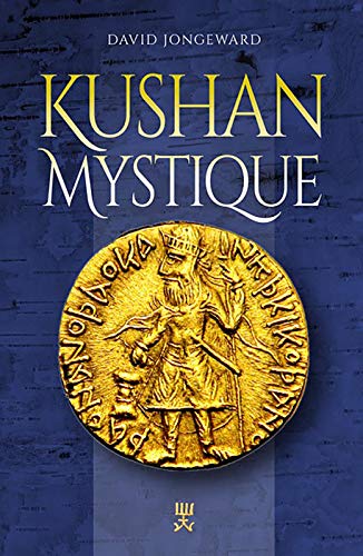 Stock image for Kushan Mystique for sale by Books From California