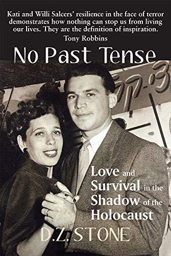 Stock image for No Past Tense : Love and Survival in the Shadow of the Shoah for sale by Better World Books