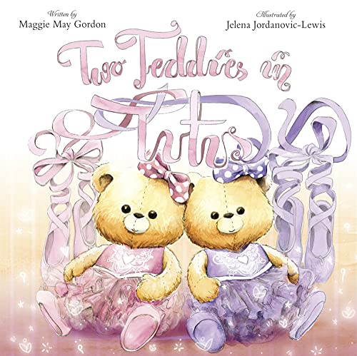 9781912678365: Two Teddies in Tutus