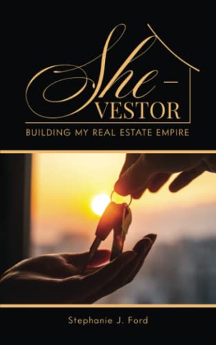 Stock image for SHE-VESTOR: BUILDING MY REAL ESTATE EMPIRE for sale by Lucky's Textbooks