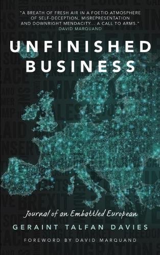 Beispielbild fr Unfinished Business: Journal of an Embattled European zum Verkauf von WorldofBooks