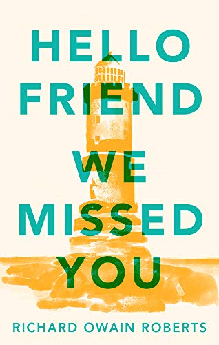 Stock image for Hello Friend We Missed You for sale by WorldofBooks