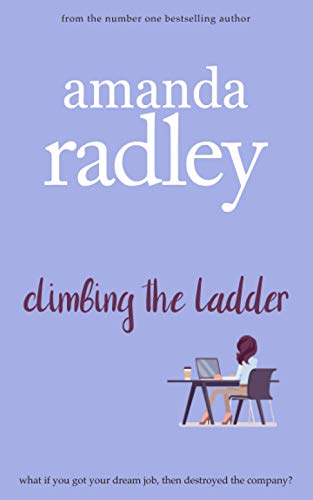 Stock image for Climbing the Ladder: A feel-good office romcom for sale by Lucky's Textbooks