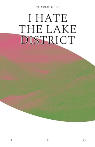 Imagen de archivo de I Hate the Lake District a la venta por ThriftBooks-Atlanta