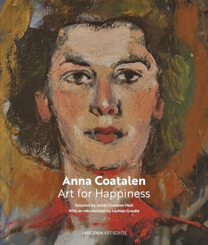 Beispielbild fr Anna Coatalen: Art for Happiness et Bonheur zum Verkauf von WorldofBooks