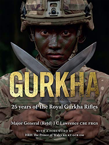 Beispielbild fr Gurkha: 25 Years of The Royal Gurkha Rifles zum Verkauf von WorldofBooks