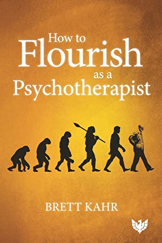 Stock image for How to Flourish as a Psychotherapist for sale by WorldofBooks