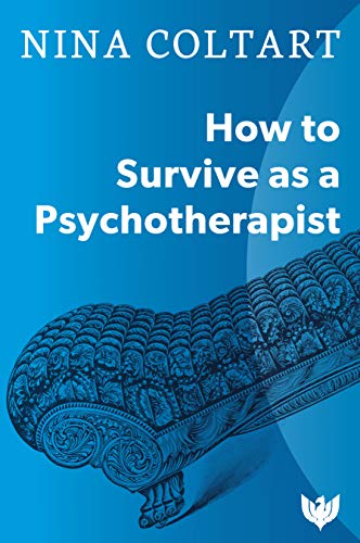 Beispielbild fr How to Survive as a Psychotherapist zum Verkauf von Blackwell's