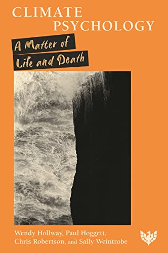 Imagen de archivo de Climate Psychology: A Matter of Life and Death a la venta por THE SAINT BOOKSTORE