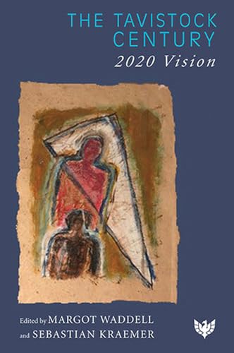 Beispielbild fr The Tavistock Century: 2020 Vision zum Verkauf von WeBuyBooks