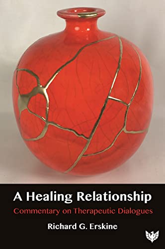 Stock image for A Healing Relationship: Commentary on Therapeutic Dialogues for sale by HPB-Red