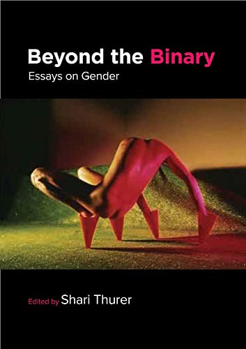 9781912691876: Beyond the Binary: Essays on Gender