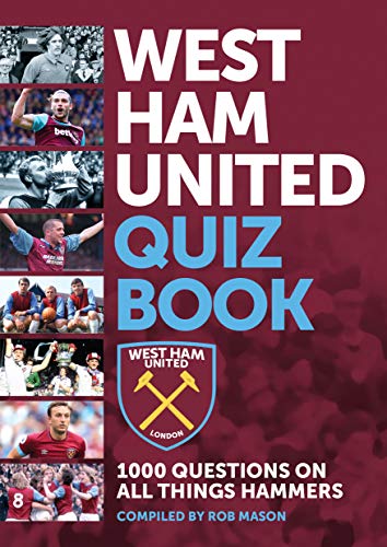 Beispielbild fr The Official Hammers Quiz Book - Volume 2: 1000 Questions on all things West Ham United zum Verkauf von WorldofBooks