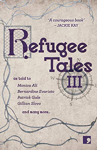 Stock image for Refugee Tales: Volume III for sale by AwesomeBooks