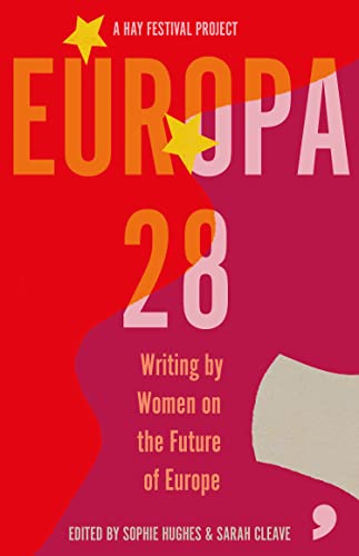Imagen de archivo de Europa28: Writing by Women on the Future of Europe a la venta por AwesomeBooks