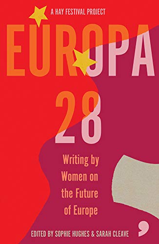 9781912697380: Europa28: Writing by Women on the Future of Europe