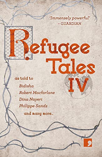 Stock image for Refugee Tales: Volume IV: 4 for sale by WorldofBooks