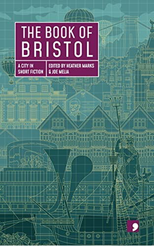9781912697632: The Book of Bristol: A City in Short Fiction (Reading the City)