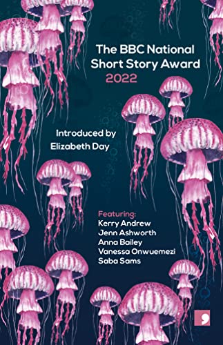 9781912697649: The BBC National Short Story Award 2022