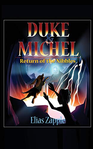 Stock image for Return of the Nibbles (Duke & Michel American-English Edition) for sale by Lucky's Textbooks