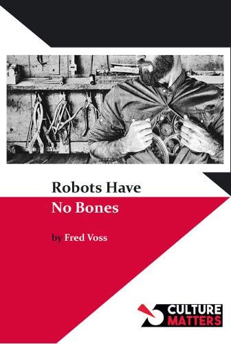 Imagen de archivo de Robots Have No Bones a la venta por Revaluation Books
