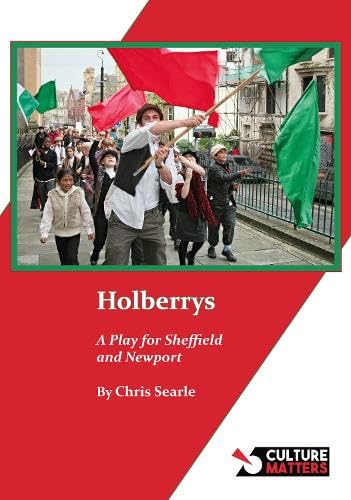 Beispielbild fr Holberrys: A Play for Sheffield and Newport zum Verkauf von AwesomeBooks