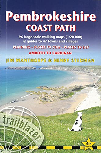 Stock image for Pembrokeshire Coast Path, Trailblazer British Walking Guide Practical trekking guide to walking the whole path, Maps, Planning Places to Stay, Places Maps, Planning Places to Stay, Places to Eat for sale by PBShop.store US
