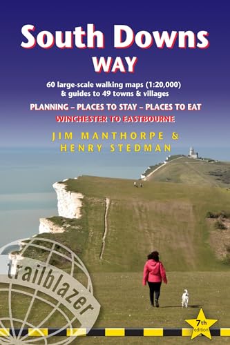Stock image for South Downs Way: British Walking Guide: Winchester to Eastbourne - includes 60 Large-Scale Walking Maps (1:20,000) Guides to 49 Towns and Villages - . Stay, Places to Eat (British Walking Guides) for sale by Michael Lyons