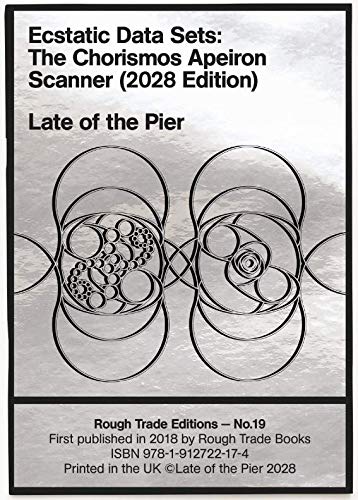 Beispielbild für Ecstatic Data Sets: The Chorismos Apeiron Scanner (2028 Edition) - Late of the Pier (RT#19) zum Verkauf von Reuseabook