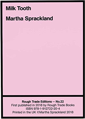 Stock image for Milk Tooth - Martha Sprackland (RT#22) for sale by WorldofBooks