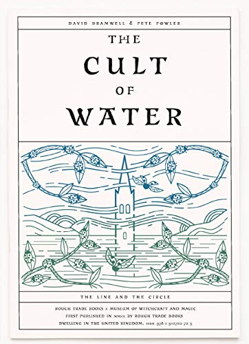 Stock image for The Cult of Water - David Bramwell & Pete Fowler for sale by WeBuyBooks